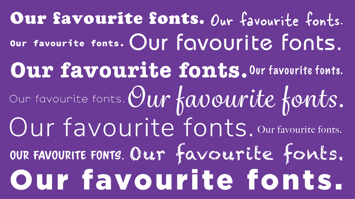 Featured image for “Our favourite fonts and why…”